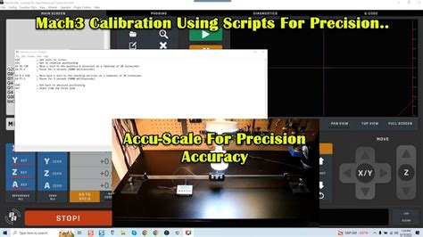 Mach3 Calibration Using Scripts For Precision.. 